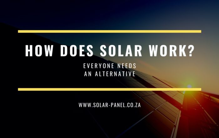 how does solar work ? how do solar panels work